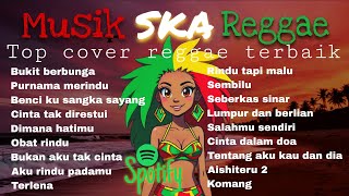 Download lagu 💚 Top Hits Spotify 💚 full album reggae 🔥 cover reggae 🎧 mp3