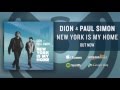 Dion & Paul Simon - New York Is My Home (Single ...