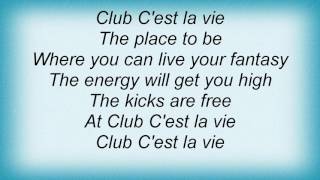 Sasha - Club C&#39;est La Vie Lyrics