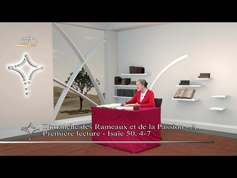 Dimanche des Rameaux et de la Passion A - 1ère lecture