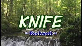 Download lagu Knife -  Rockwell (KARAOKE VERSION) mp3