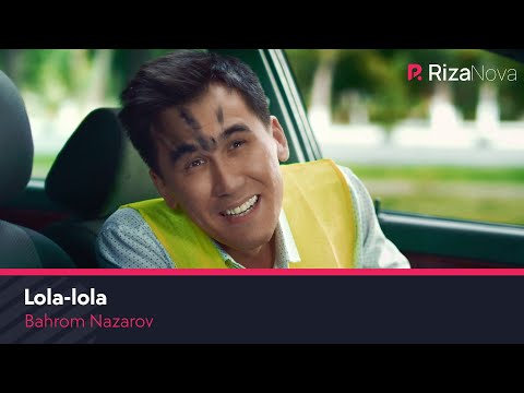 Bahrom Nazarov - Lola-lola (Official Music Video)