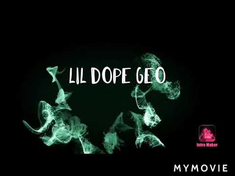 Lil  Dope Geo - I'll Be There (official lyrical video)