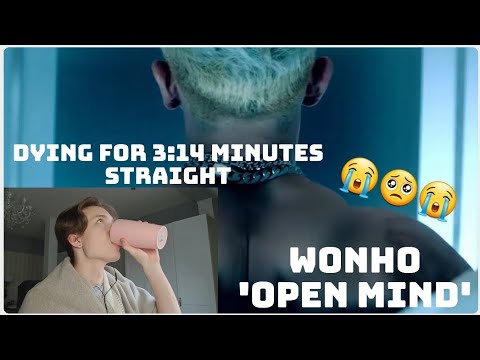 (CRYING AT 6 AM) WONHO 원호 'OPEN MIND' MV REACTION & THOUGHTS
