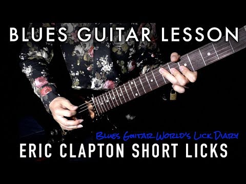 [TAB & SLOW] Eric Clapton Blues Licks in A - Blues Guitar Lesson | #229