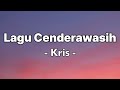 Kris Lagu Cenderawasih LIRIK