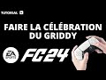 Comment faire la célébration du griddy dans FC 24 PS5