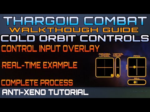 Cold-Orbiting Walkthough -  with control axis overlays - Thargoid Combat Tutorial