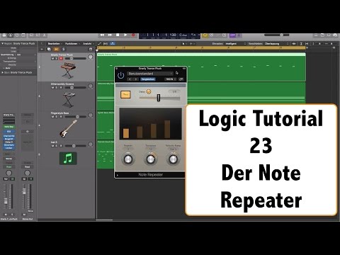 Logic X Tutorial deutsch Teil 23 - Note Repeater (Midi FX Plugin)