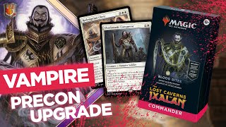 Vampire Precon Upgrade Guide | “Blood Rites” | Lost Caverns of Ixalan | The Command Zone 576