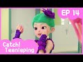 Catch Teenieping Ep 14 DON T LOOK AT THE MIRROR