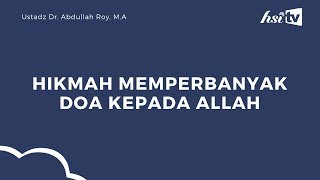 Hikmah Memperbanyak Doa Kepada Allah
