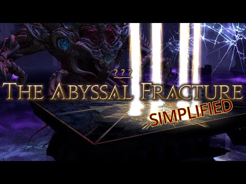 FFXIV Simplified - The Abyssal Fracture [Zeromus]