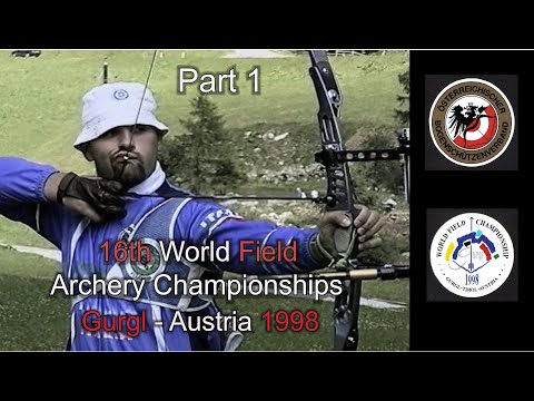 16th WORLD FIELD Archery Championships - GURGL - AUSTRIA 1998   Part 1   Updated: 4:3 aspect ratio