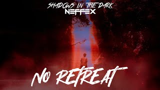 Download lagu NEFFEX - No Retreat 🧨 'Shadows In The Dark Remix' (COPYRIGHT FREE) N.o 408 mp3