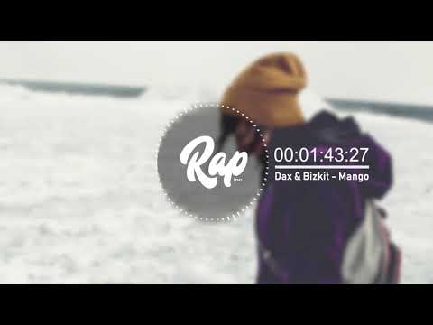 Dax & Bizkit - Mango