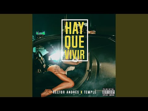 Hay Que Vivir