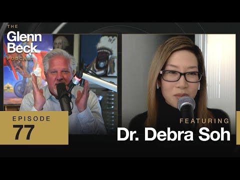 Gender ISN'T Fluid: Debunking Sexuality Lies w/ Science | Debra Soh | The Glenn Beck Podcast | Ep 77