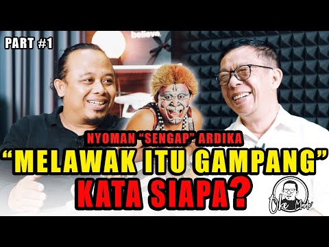 OKE MADE – Sengap | Part #1 : Lawak Itu Bukan Urusan Tawa, Tapi Isi