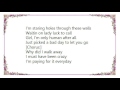 Bryan White - Bad Day to Let You Go Lyrics