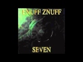 Enuff Z'Nuff - Seven (Full Album)