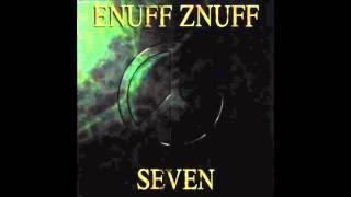 Enuff Z'Nuff - Seven (Full Album)