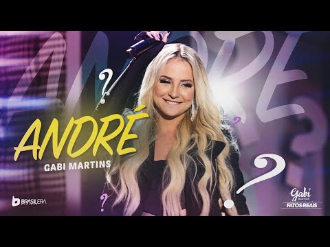 André - Gabi Martins