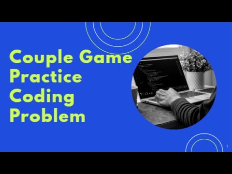 Couple Game Practice Coding Problem Codechef Java Easiest Solution