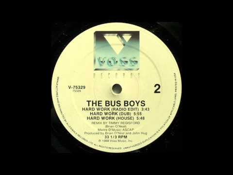The Bus Boys - "Hard Work (Radio Edit)" 12" Vinyl Rip [1988]