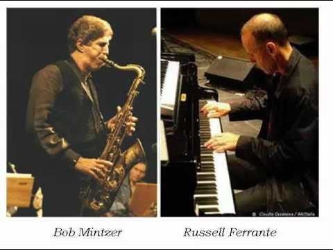 Russell Ferrante & Bob Mintzer-The Song is You