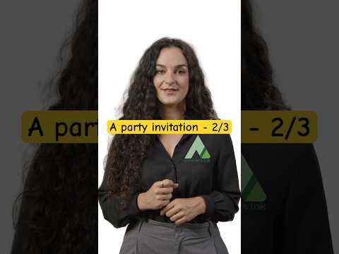 A Party Invitation - Part 8.2