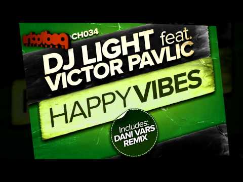 Dj Light feat. Victor Pavlic - Happy Vibes (Dani Vars Remix)