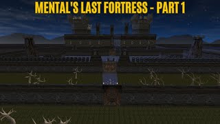 Mental's Last Fortress preview