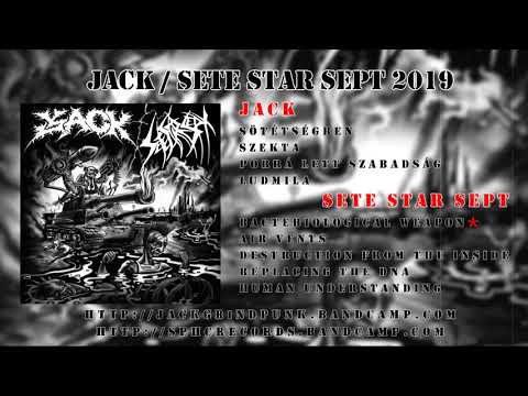 Jack / Sete Star Sept - split CD/7" FULL ALBUM (2019 - Grindcore / Crust Punk / Noisegrind)