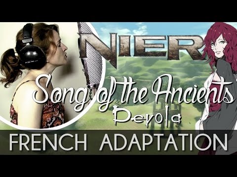 ♈ [French] Song Of The Ancients (Devola) - NieR