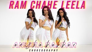 Ram Chahe Leela - Bollywood Dance  Anisha Babbar C