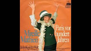 Mireille Mathieu - Paris vor hundert Jahren