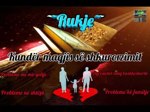 #Rukje | kundër #sihrit ndarës mes #bashkëshortëve dhe #problemeve të shumta në #shtëpi