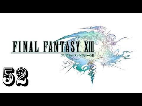 Final Fantasy XIII Walkthrough HD (Part 52)