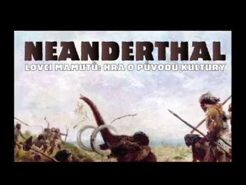 Neanderthal 2. Edice - YouTube Video