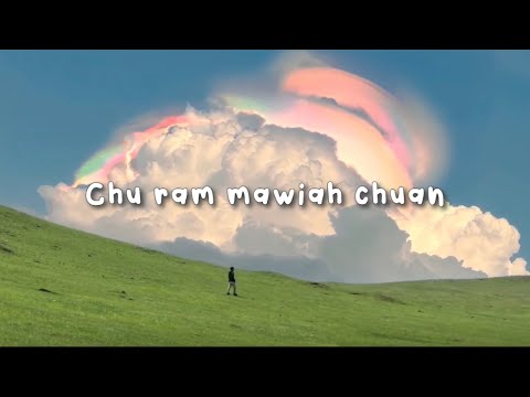 Nanaua Hmar - Chu ram mawiah chuan (one of these days Mizo version)