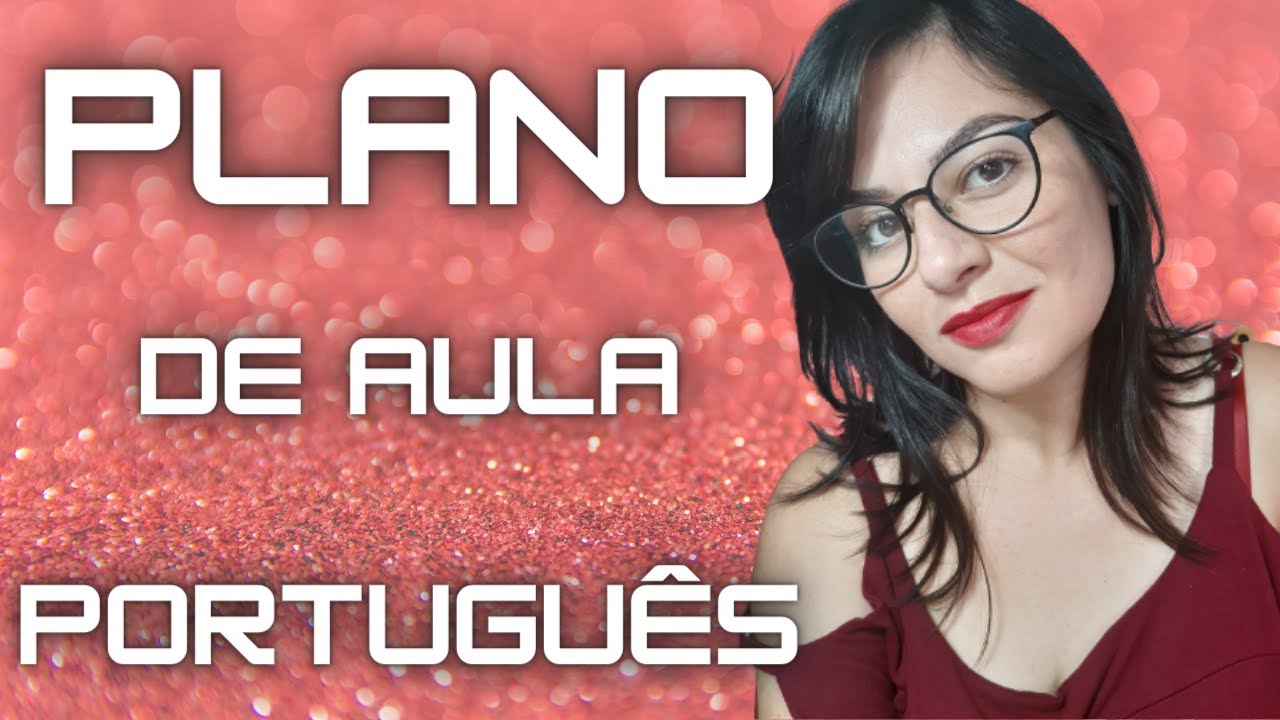 Plano de Aula de Português para 3° ano do ensino Fundamental | Tatiane Rosa