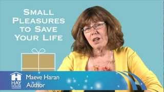 'Small Pleasures to Save Your Life' by Maeve Haran