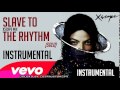 Michael Jackson - INSTRUMENTAL - Slave To The ...