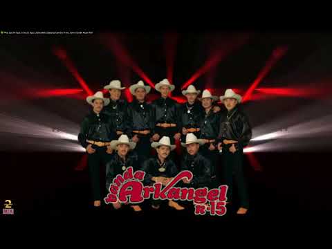 Banda Arkangel R15 - Puras Cumbias. #musicamexicana #musicabanda #tecnobanda