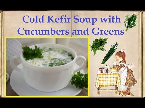 Cold Kefir Soup with Cucumbers and Greens / Book of recipes / Bon Appetit