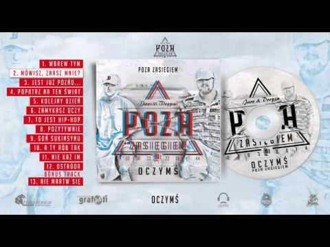 2.  Poza Zasiegiem - Mówisz znasz mnie? (prod. Tyssiak)