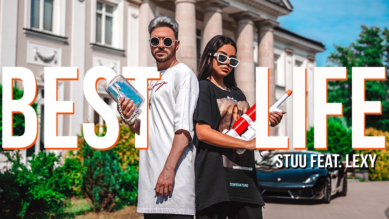 Stuu ft. Lexy — Best Life