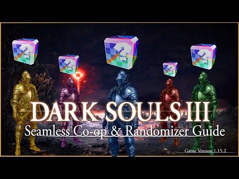 How to Set Up Dark Souls 3 Seamless Co-op & Randomizer