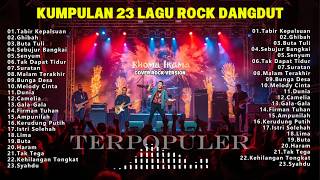 Download lagu KUMPULAN 23 LAGU ROCK DANGDUT TERPOPULER | rock version mp3